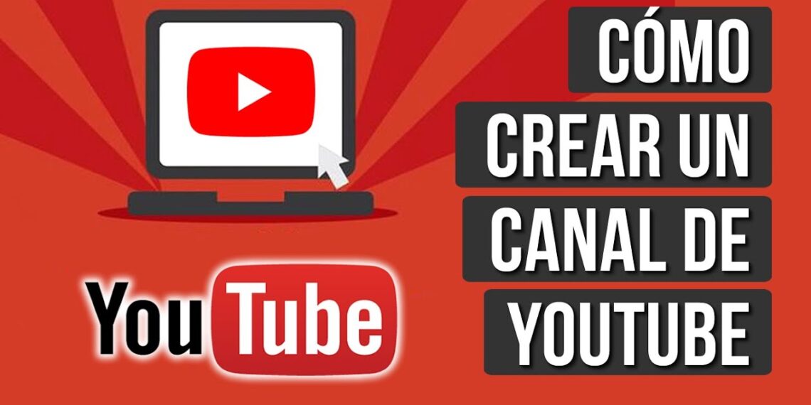 C Mo Crear Un Canal De Youtube En Pc