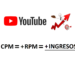 como aumentar el cpm y rpm en youtube